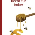 191106_BrandlKlausberger_Recht_Imker_RatG.indd